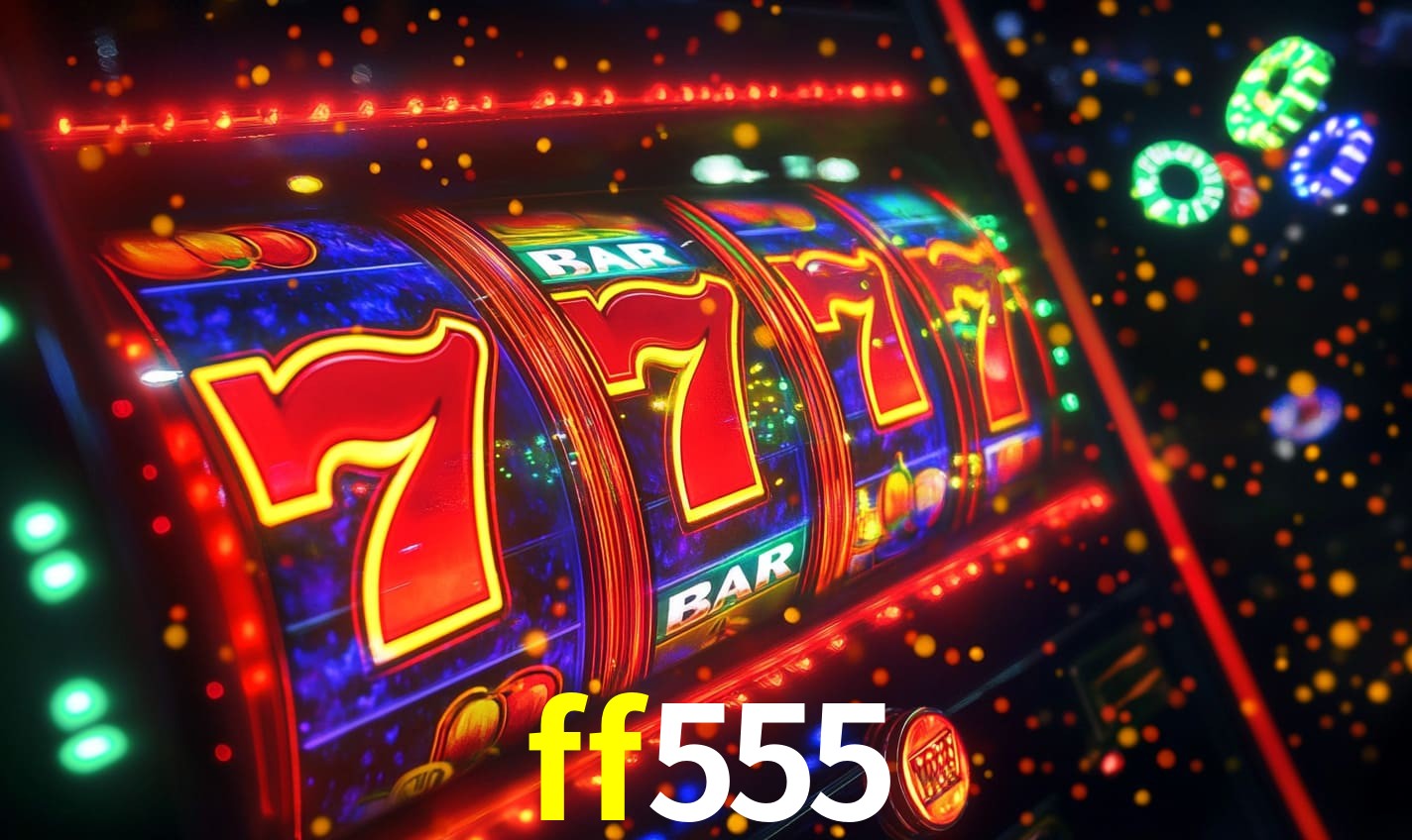 ff555 - Cassinos famosos no Brasil - ff555.com